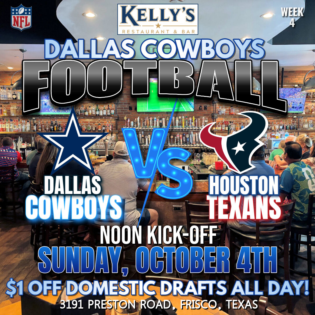 Dallas Cowboys game vs Houston Texans at Kelly's Restaurant & Bar in Frisco, Texas.